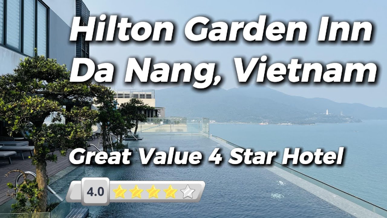 Hilton Garden Inn Hotel - Da Nang Vietnam