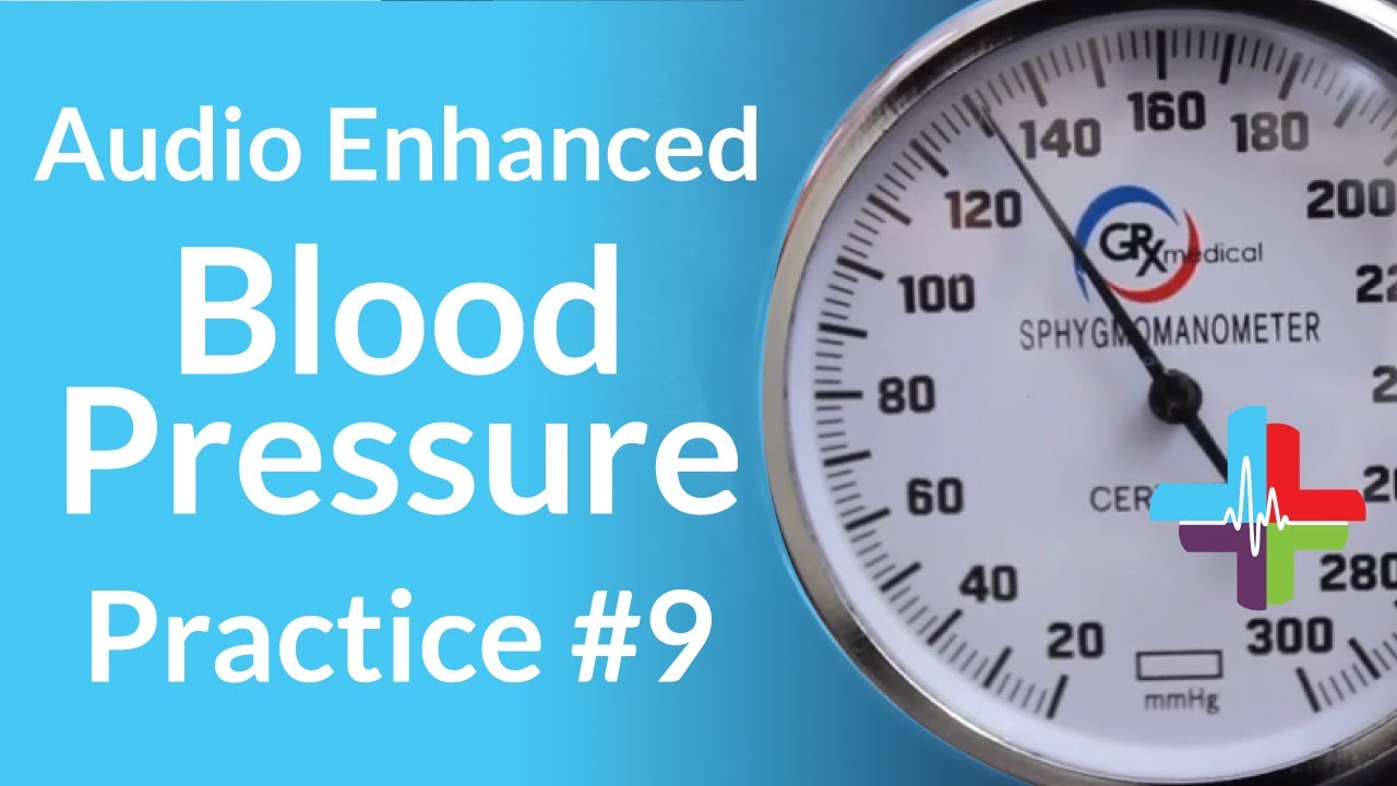 Audio Enhanced Blood Pressure Practice #9