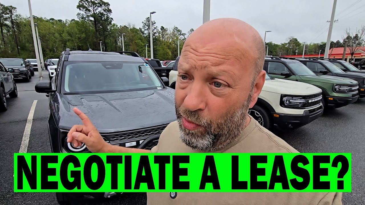 How To Negotiate A Better LEASE Deal When Leasing A New Car Or Truck