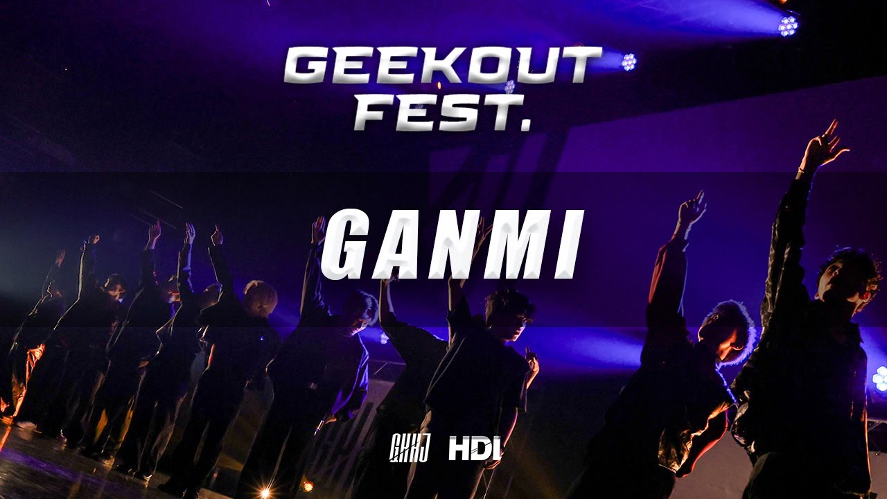 GANMI - GEEKOUT FEST. 2023