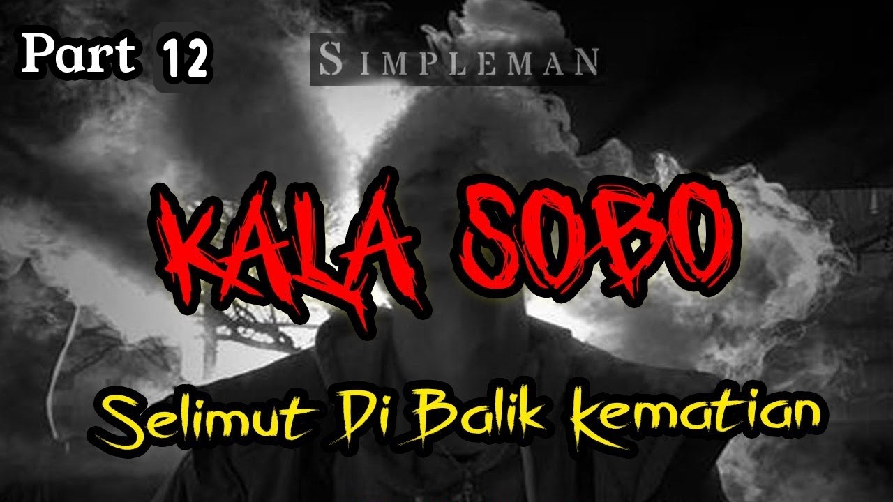 OMAH SAMBEN☠️ | Cerita Misteri Kala Sobo Part 12