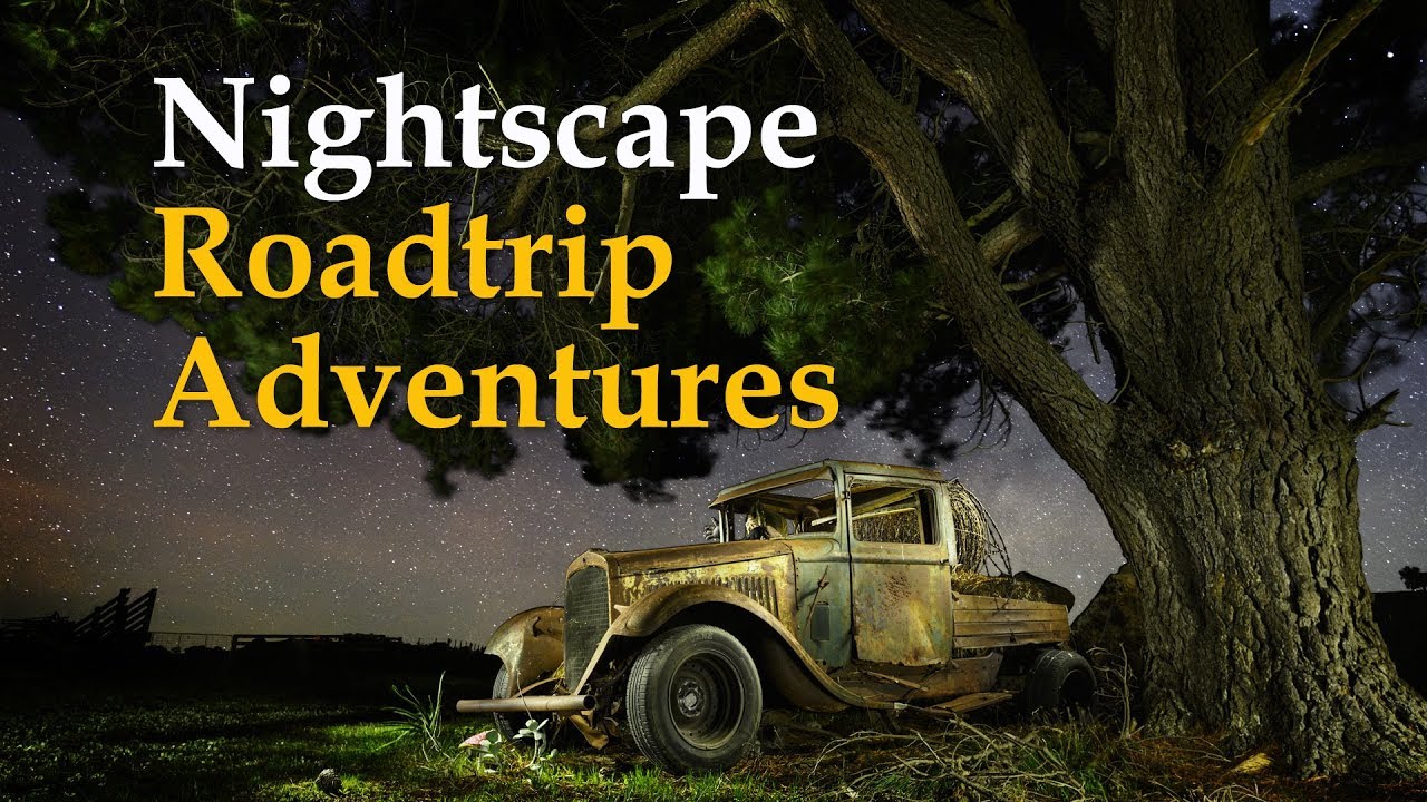 Nightscape Roadtrip Adventures