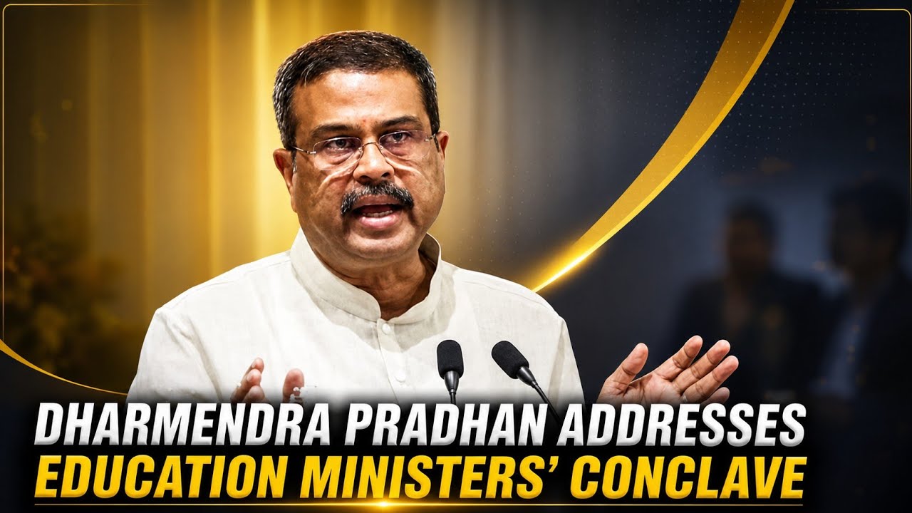 Education Minister Dharmendra Pradhan addresses conclave of State/UT education ministers