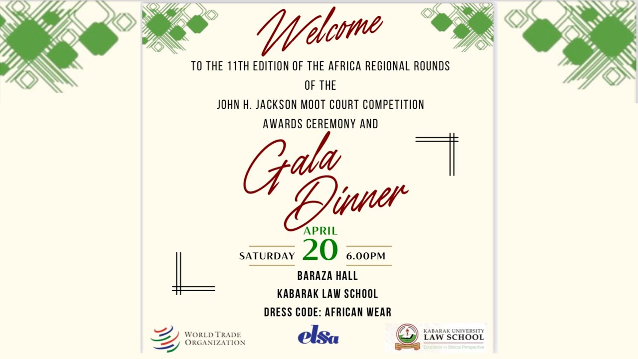AFRICA REGIONAL ROUNDS OF THE JOHN H. JACKSON MOOT COURT COMPETITION AWARDS CEREMONY AND GALA DINNER