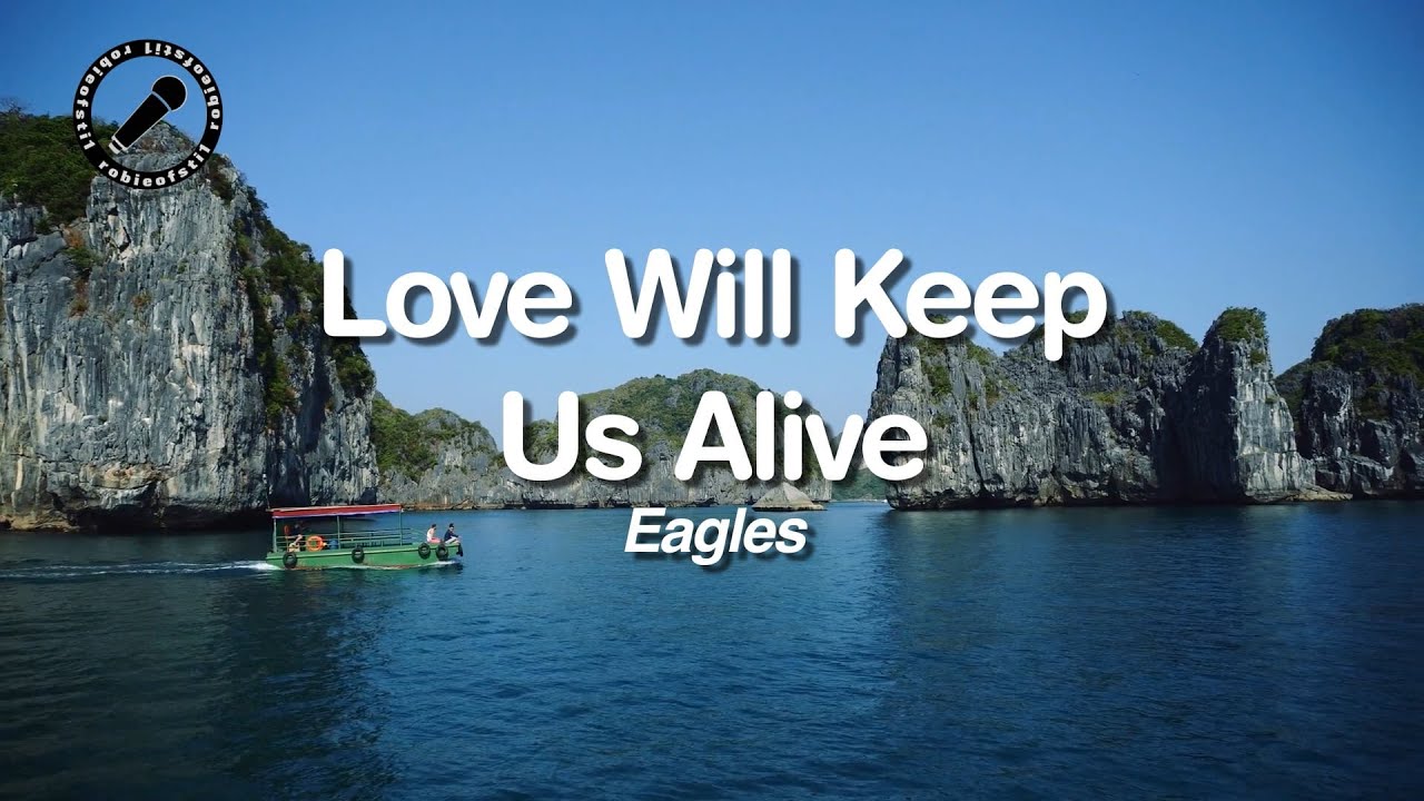 Love Will Keep Us Alive (Karaoke Version) Eagles #karaoke #videoke 
