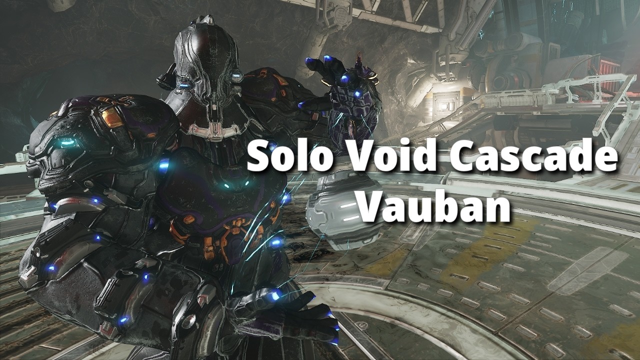 New Reworked Vauban Solo Void Cascade Level Cap | Warframe