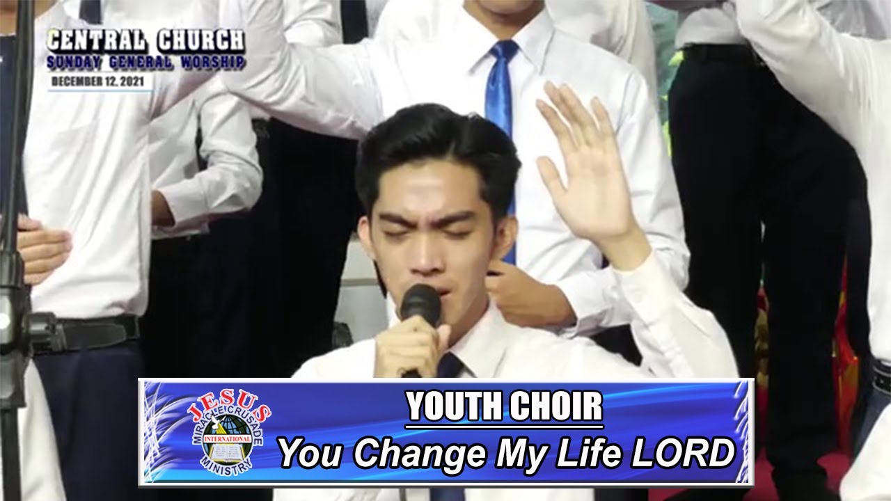 JMCIM | You Change My Life LORD | Youth Choir | December 12, 2021