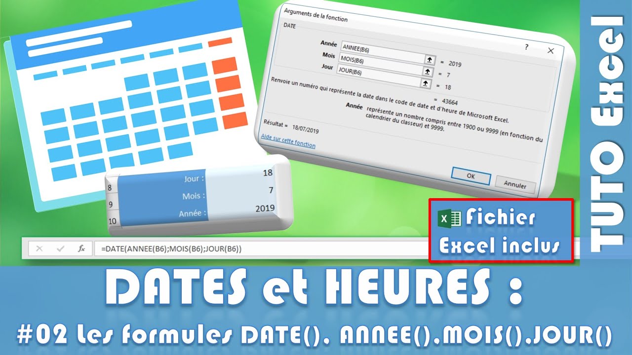Dates et heures sur Excel : #02 Les formules DATE() JOUR() MOIS() ANNEE() pour (dé)composer une date