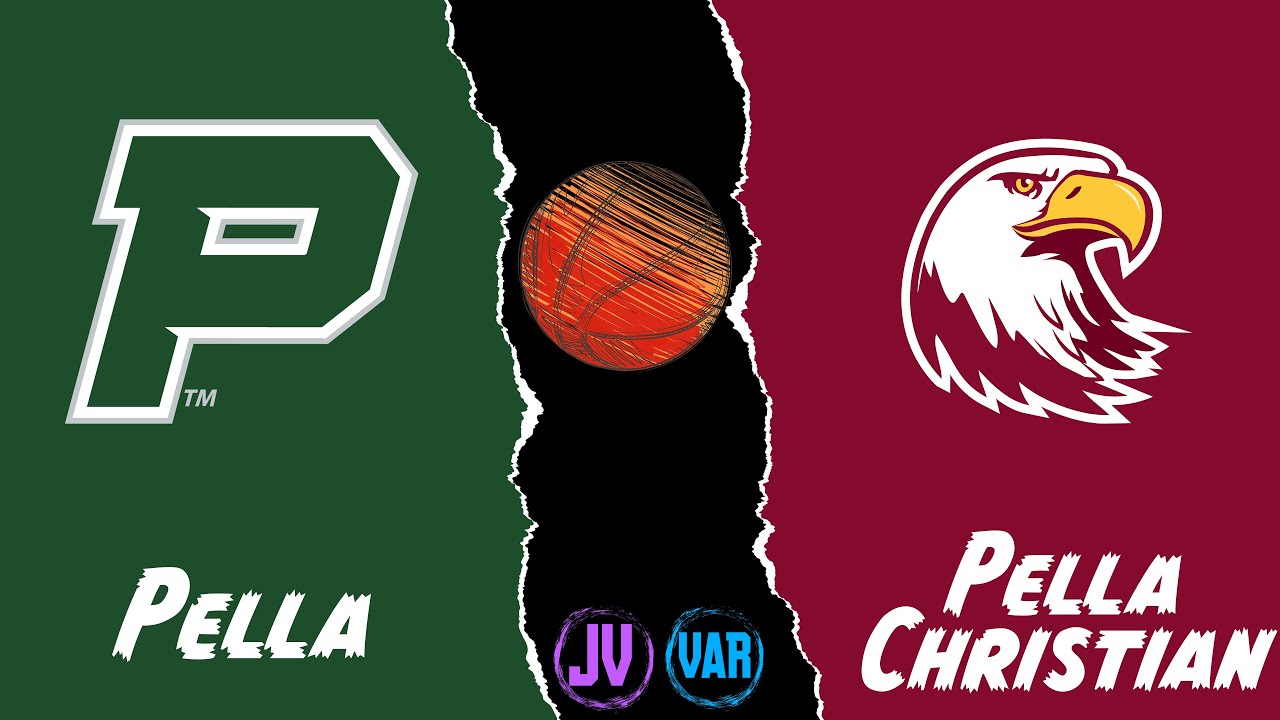 Pella High School Basketball vs Pella Christian