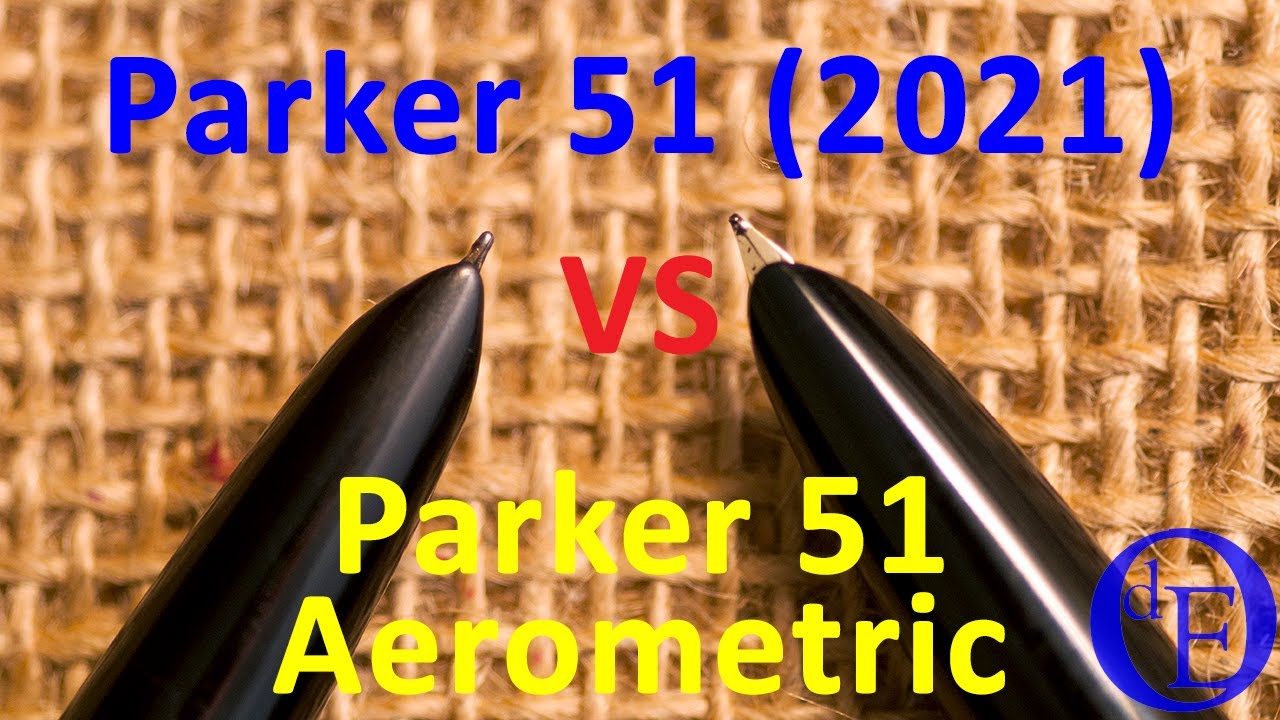 VERSUS! New Parker 51 (2021 version) vs Parker 51 Aerometric