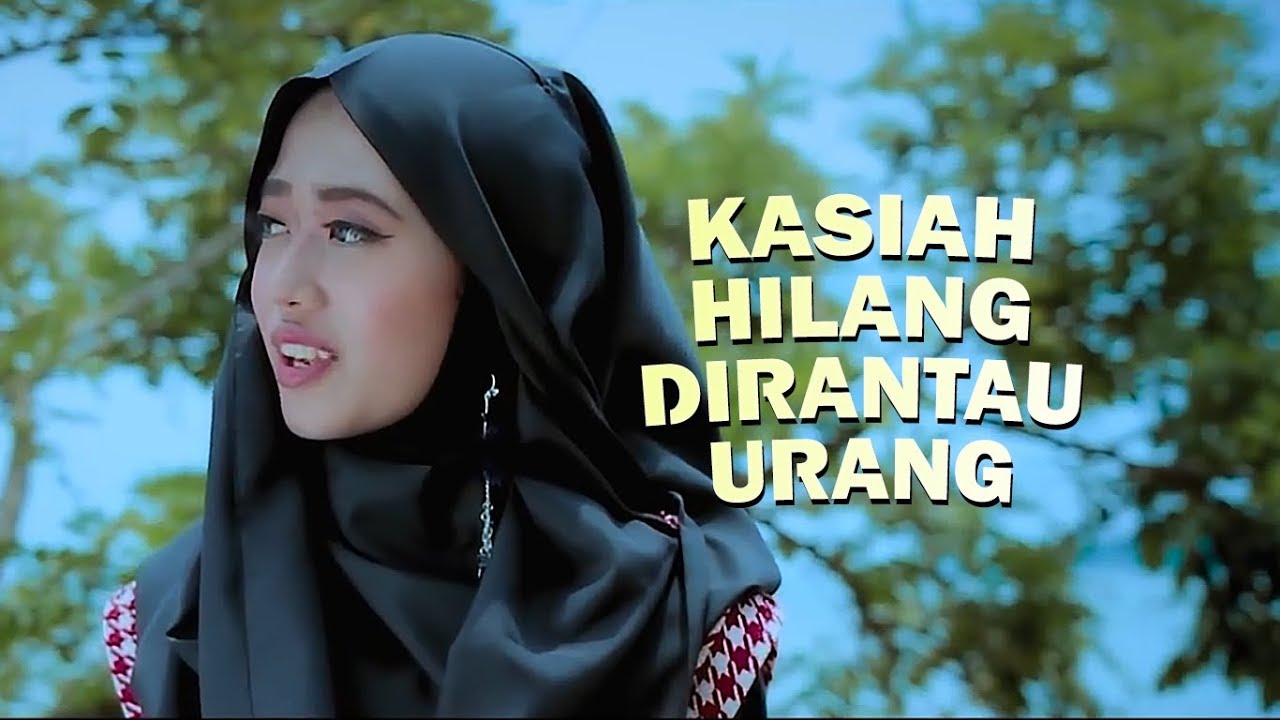 Hayati Kalasa - Kasiah Hilang Dirantau Urang (Official Music Video)