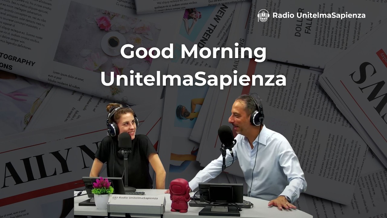 Good Morning UnitelmaSapienza! Speciale - presentazione del corso 