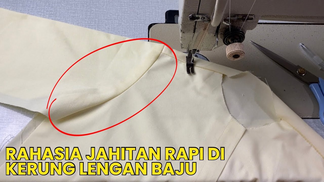 Cara Menjahit Kerung Lengan Baju Agar Rapi & Tidak Kerut | Pemula Wajib Tahu