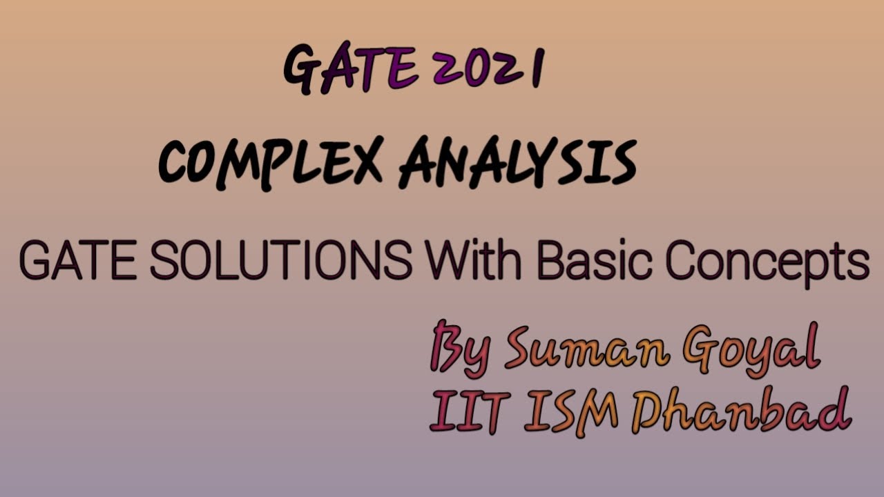 GATE 2021 || COMPLEX ANALYSIS || Cauchy Residue theorem || Rouche's theorem