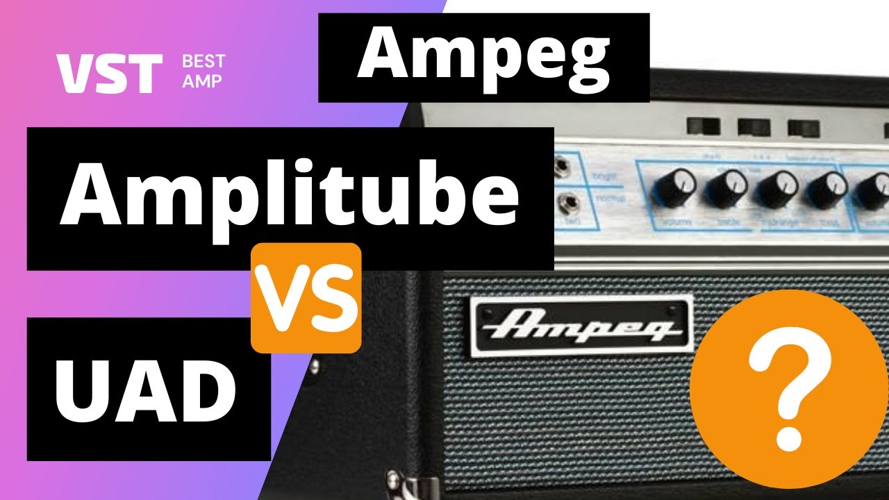 Тест-сравнение Ampeg Bass Amp от UAD и Amplitube. Что лучше?