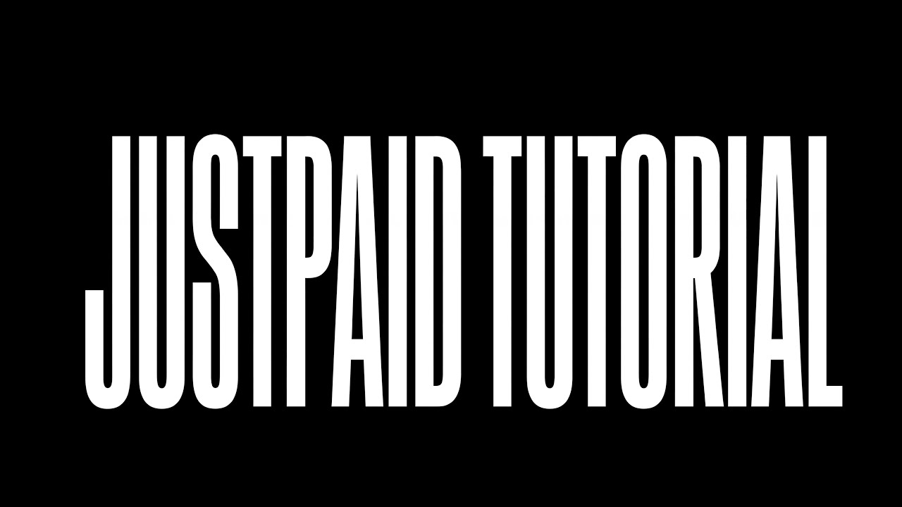 Tutorial Video | JustPaid |