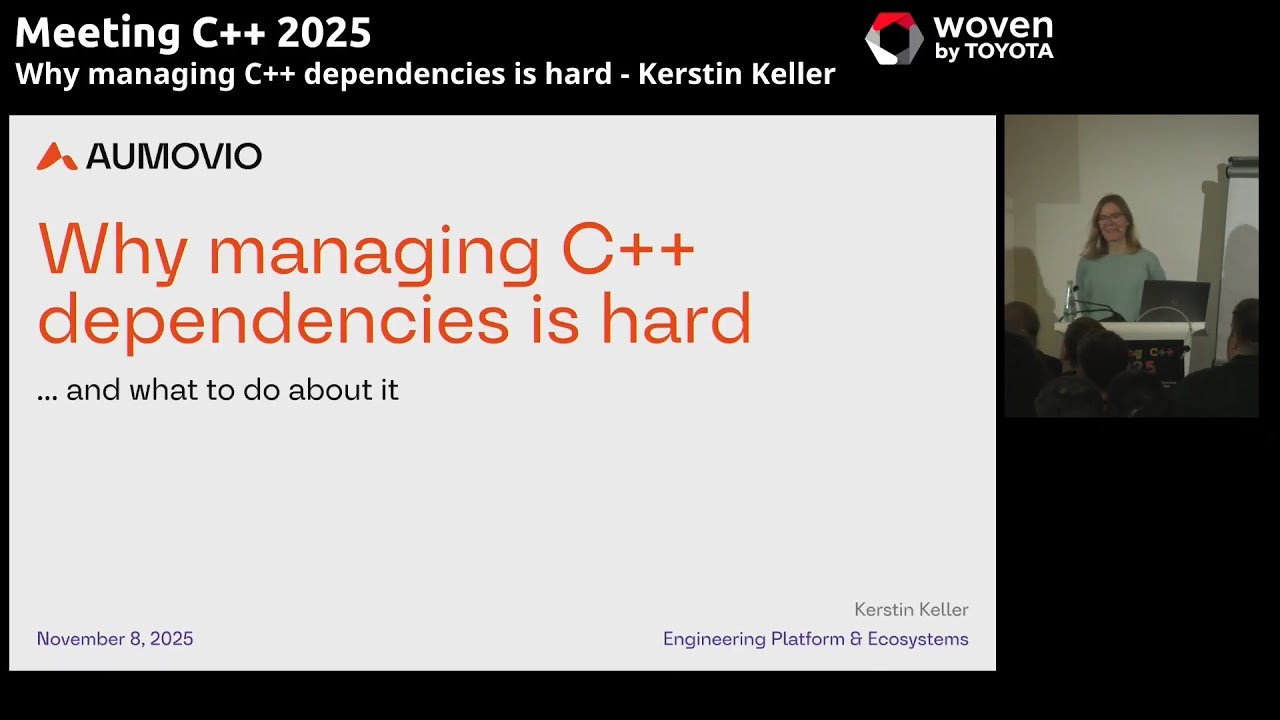 Why managing C++ dependencies is hard - Kerstin Keller - Meeting C++ 2025