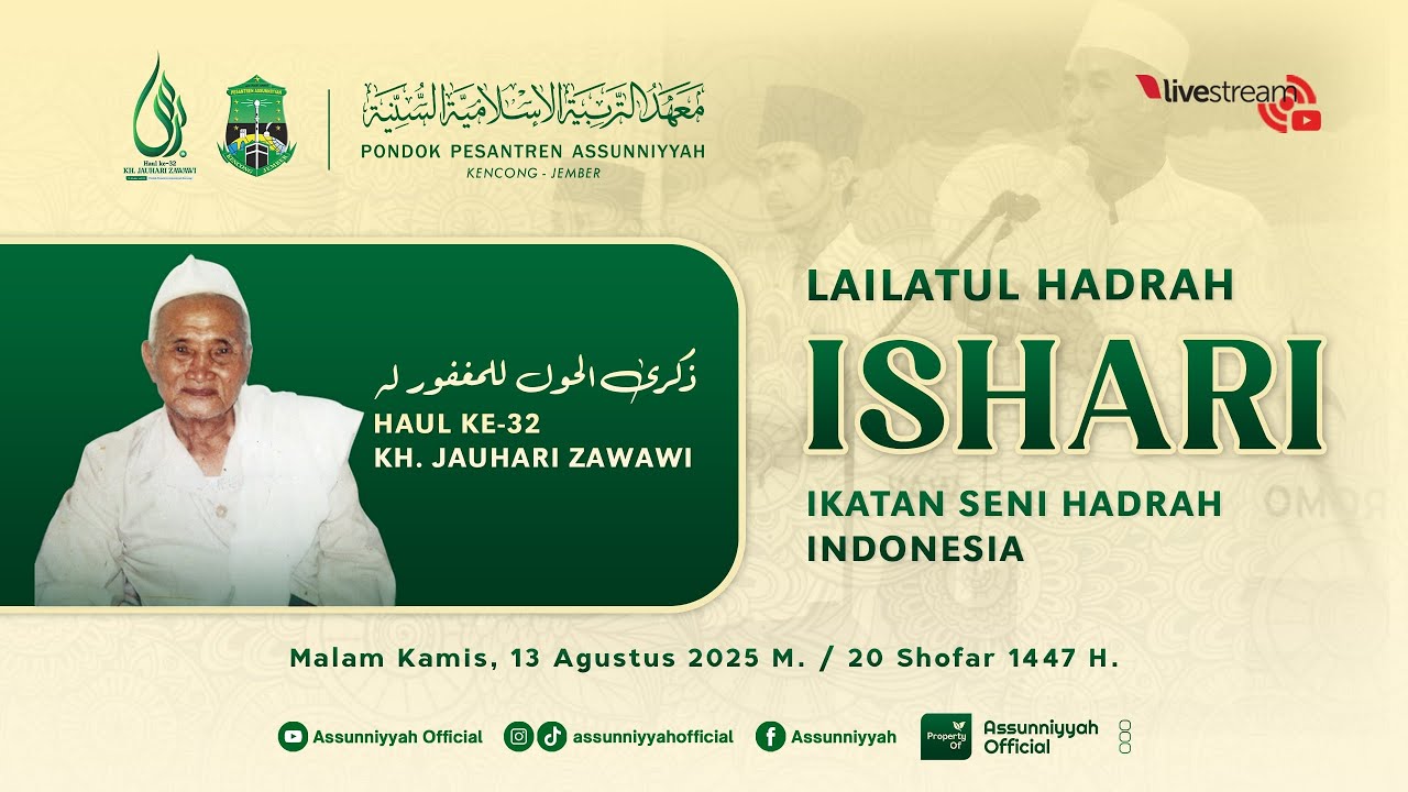 🔴LIVE - LAILATUL HADRAH ISHARI | HAUL AL MAGHFURLAH KH. JAUHARI ZAWAWI KE 32