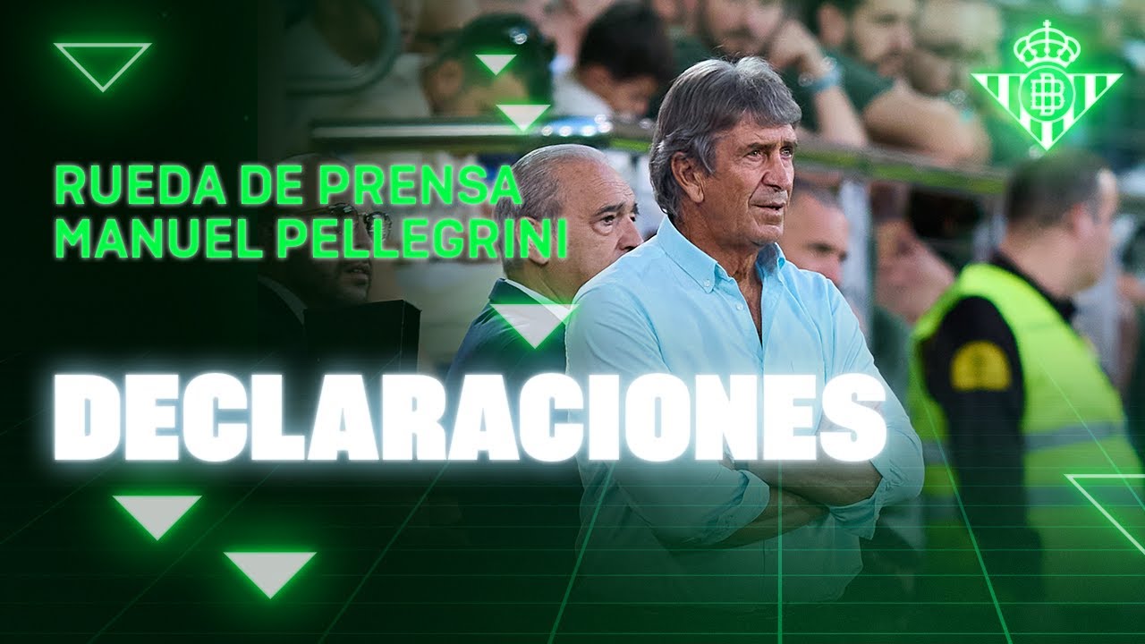 Rueda de prensa de Manuel Pellegrini tras el #VillarrealRealBetis 🗣🎙 | Real BETIS Balompi&eacute;
