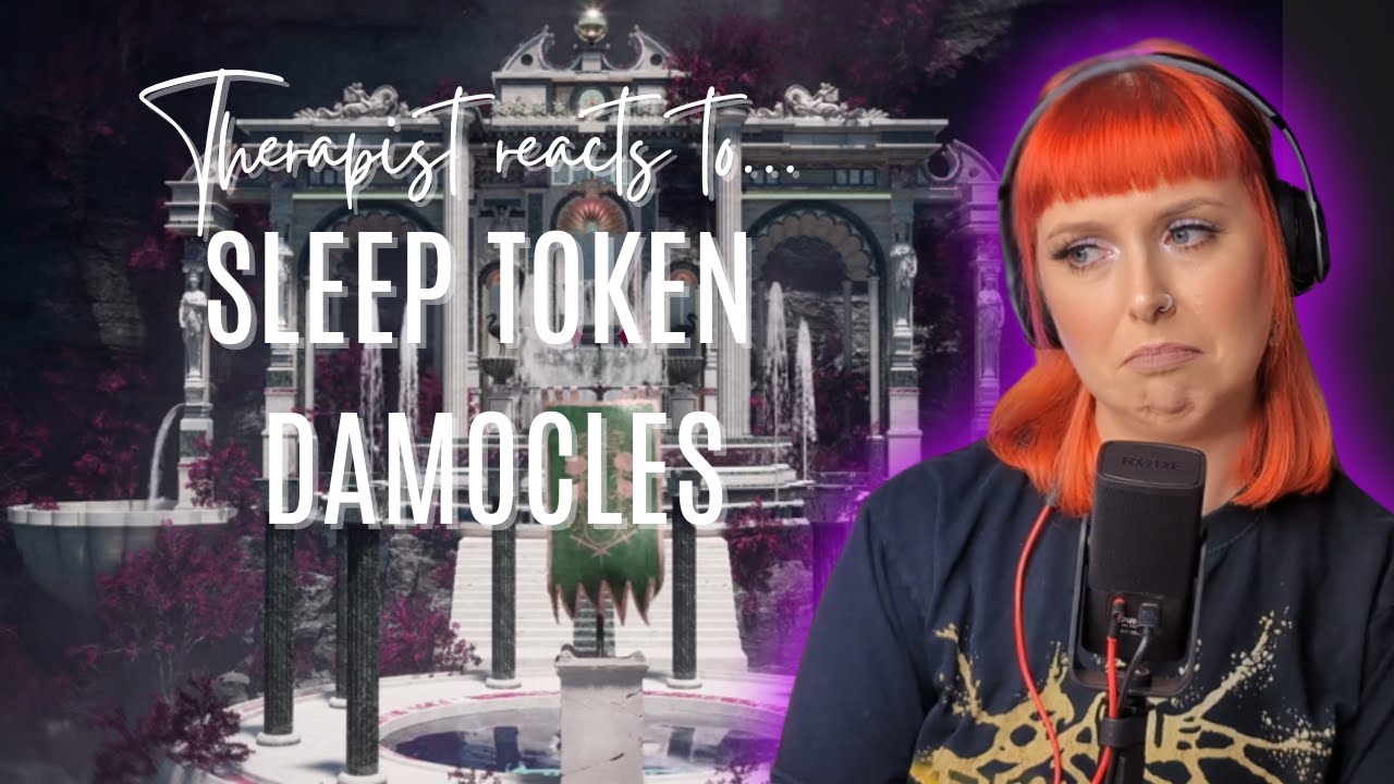 Therapist reacts to SLEEP TOKEN - DAMOCLES
