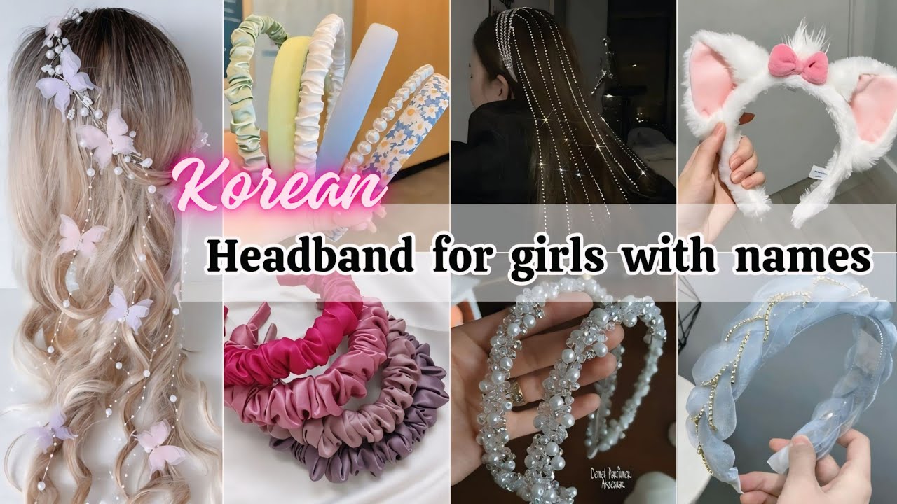Types of headband for girls with name/Korean headband design for girl/Hairband for girls women name