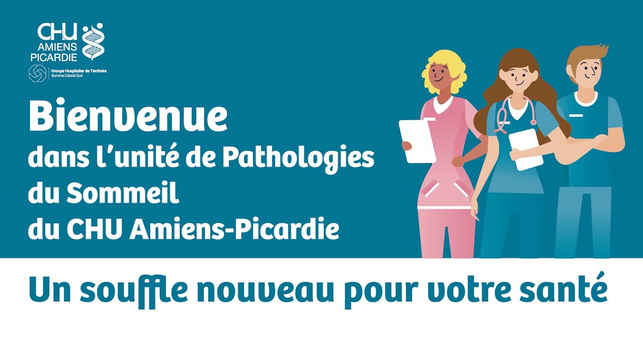 Bienvenue dans l&rsquo;unit&eacute; de Pathologies du Sommeil du CHU Amiens-Picardie