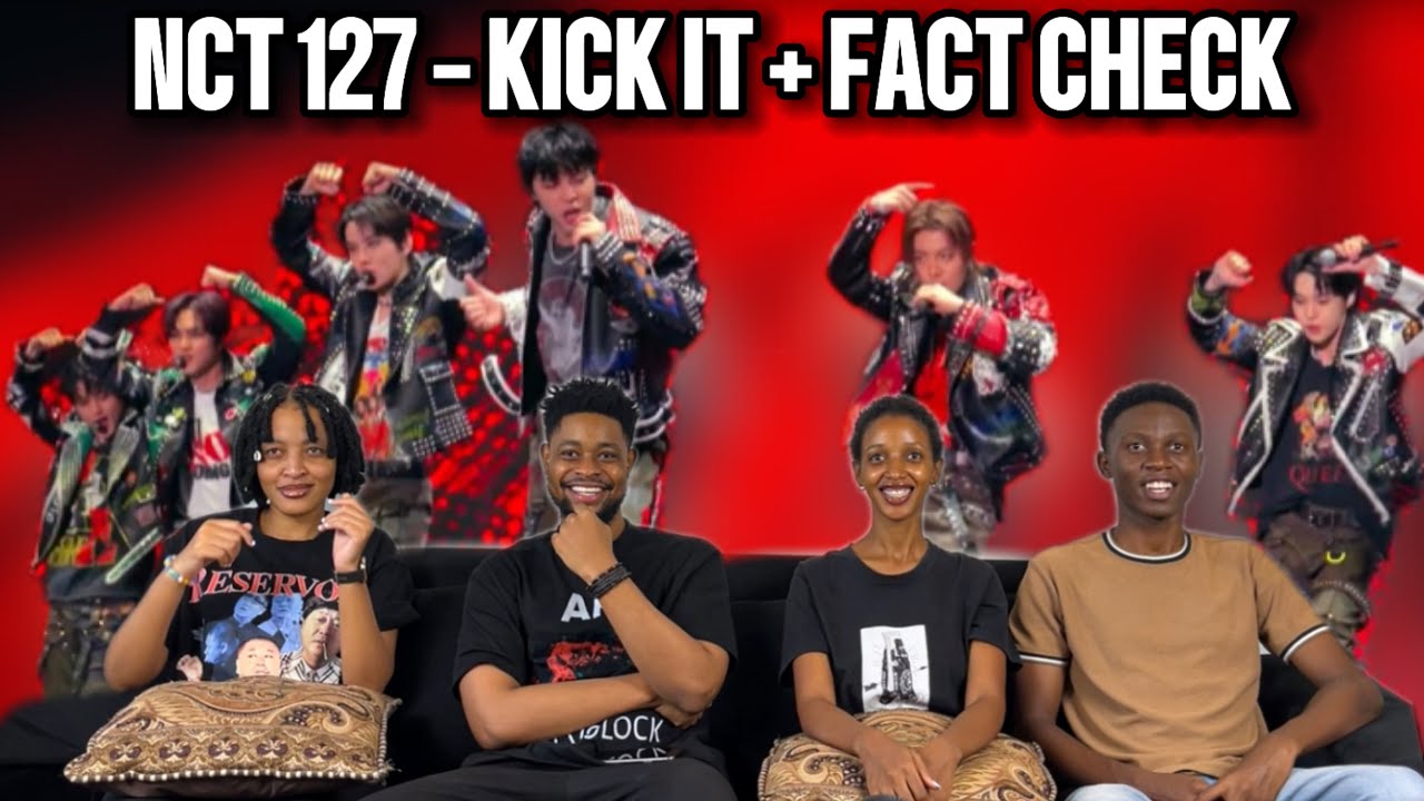 Our Reaction To NCT 127 '영웅 (英雄; Kick It) + Fact Check ' @NCT 127 'NEO CITY : SEOUL – THE MOMENTUM'