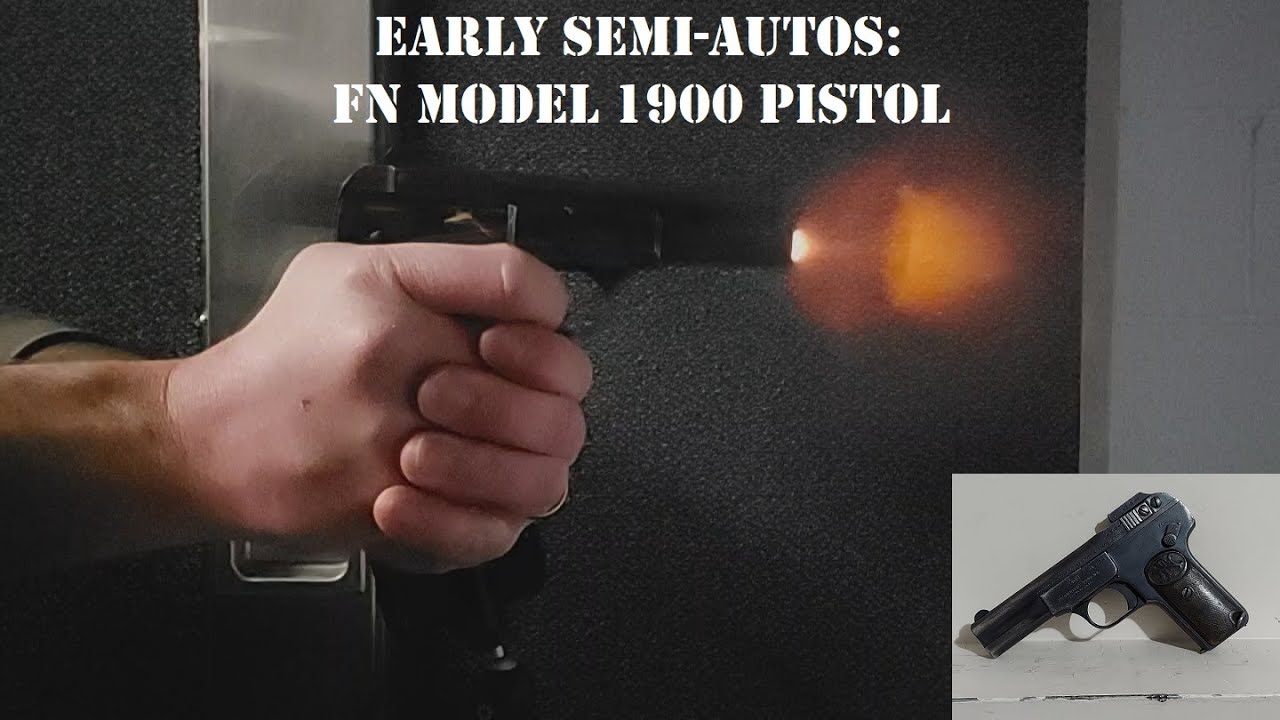 Ранние полуавтоматические пистолеты: пистолет FN Model 1900