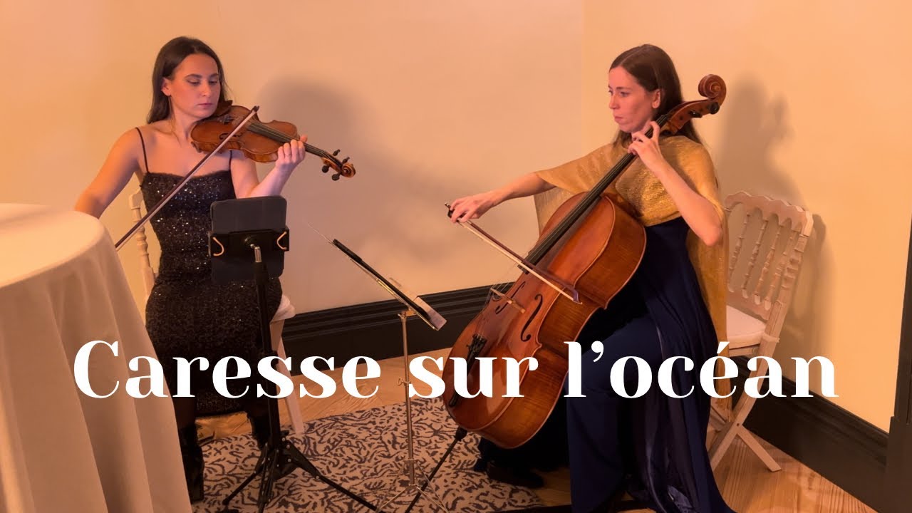 Caresse sur l'ocean (Los chicos del coro) - Cover Violin & Violonchelo