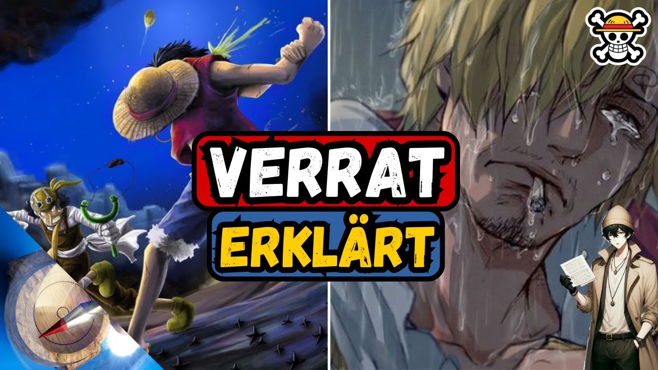 VERRAT an Ruffy und die Gründe dafür