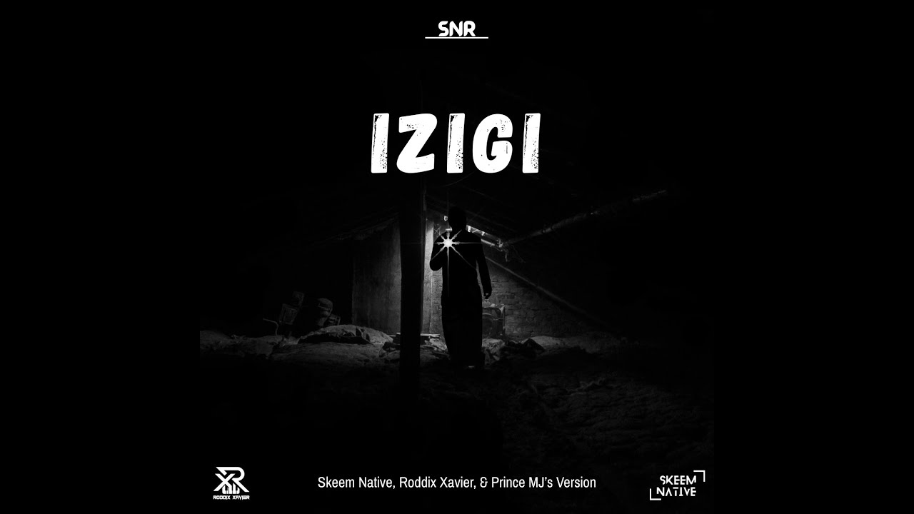 Izigi - Skeem Native, Roddix Xavier, and Prince MJ's Version
