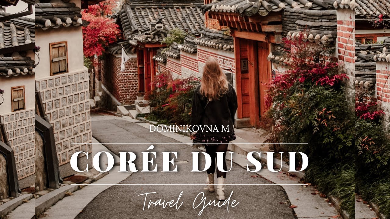 Préparer son voyage en Corée du Sud: Budget, quand partir, transports & activités