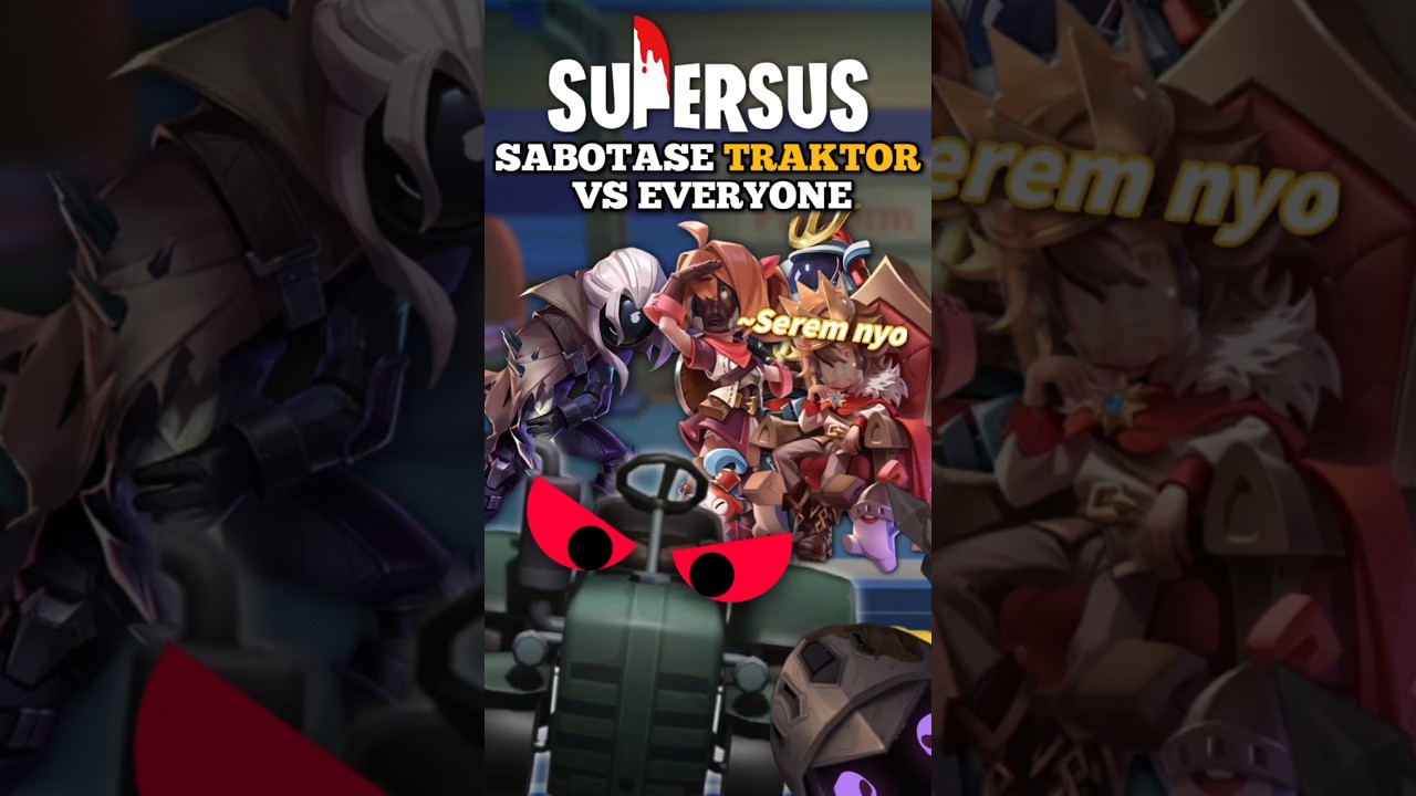 TRACTOR SABOTAGE VS EVERYONE - Super Sus #shorts #supersus