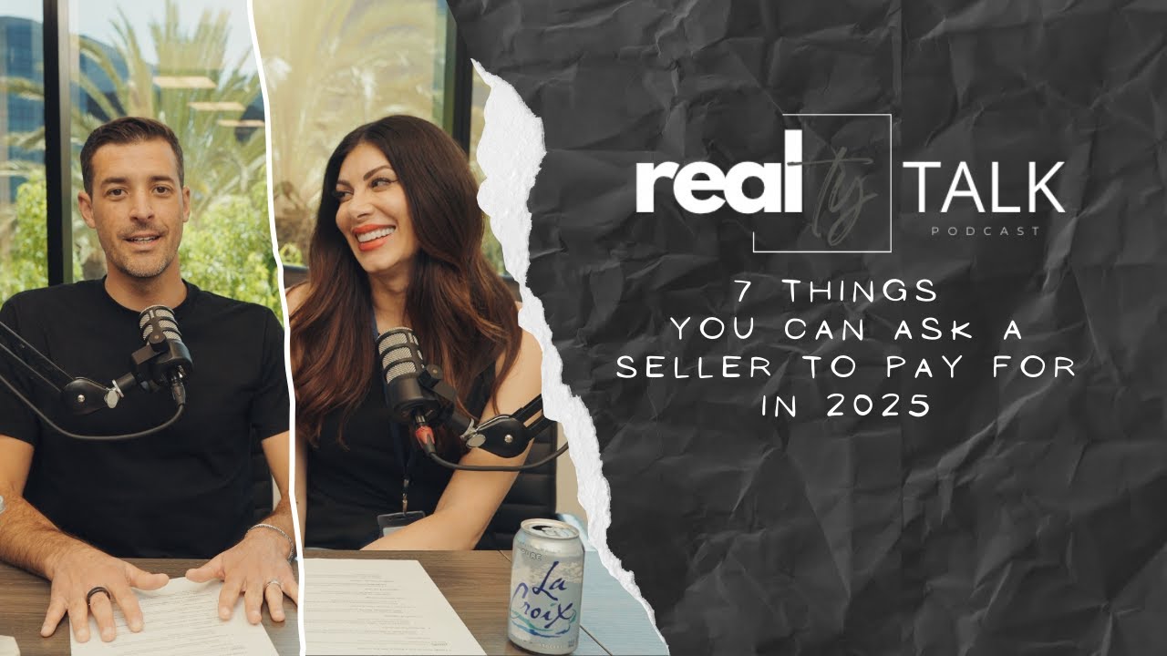 EPISODE 43: 🎙 7 Things You Can Ask a Seller to Pay For in 2025