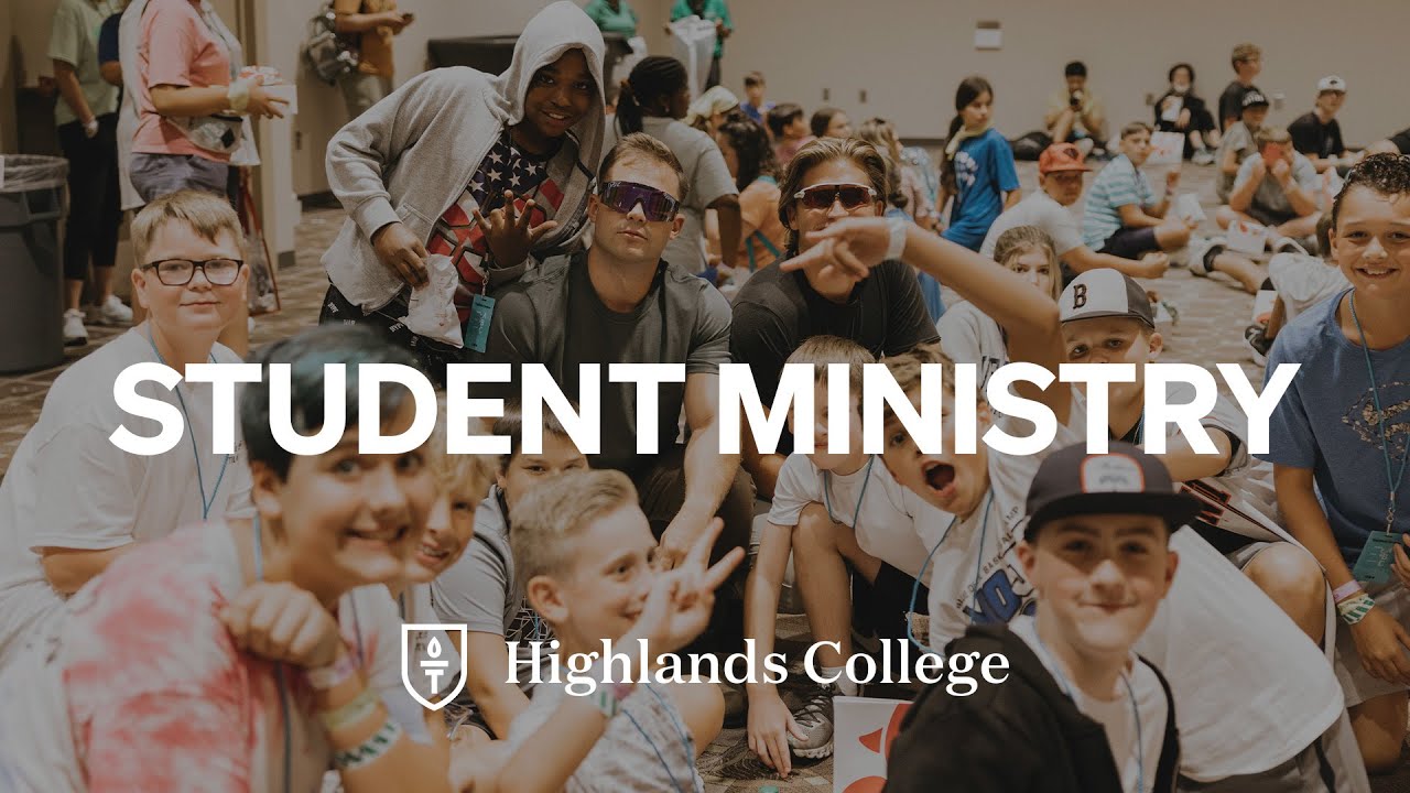 Student Ministry | Highlands College