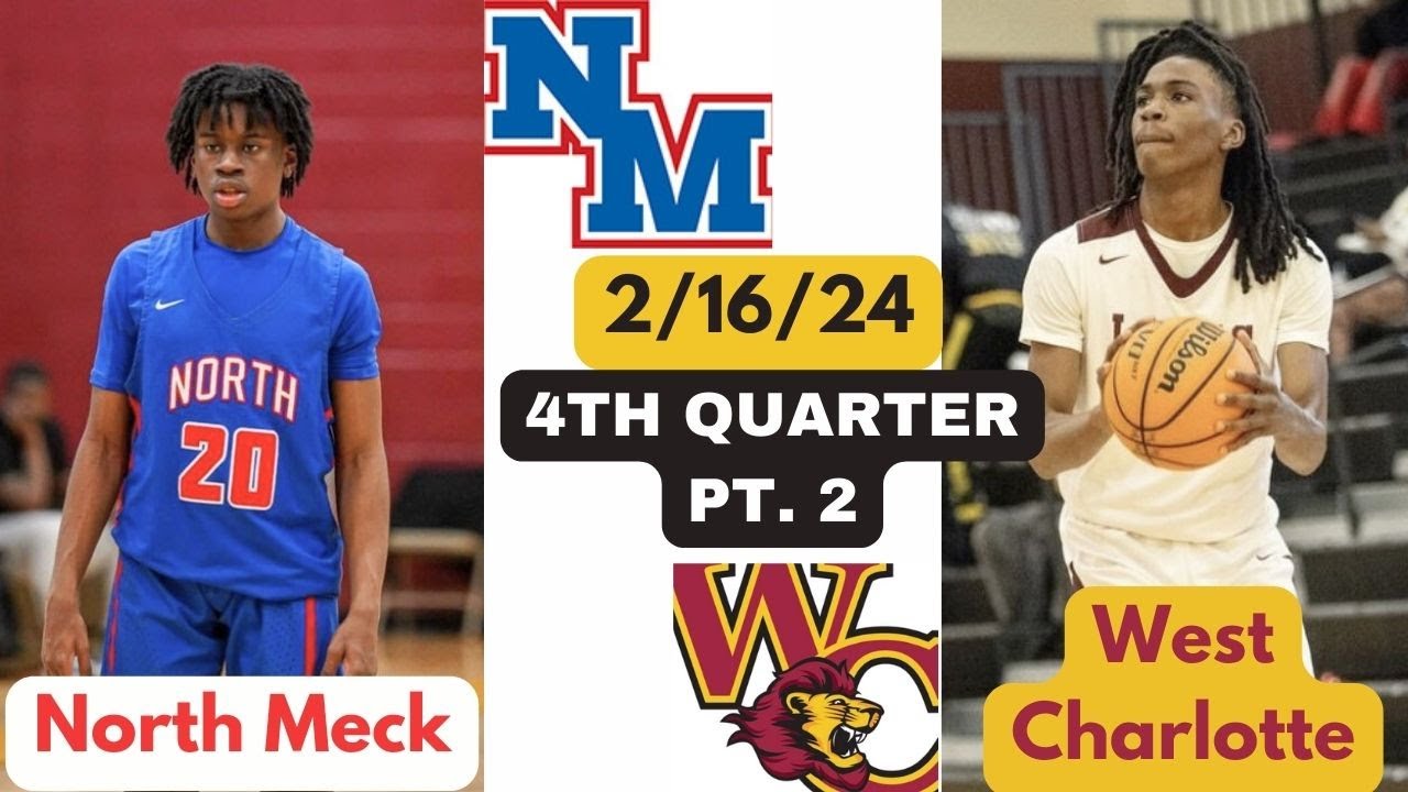 West Charlotte [JV] vs North Meck -  4th Quarter Pt. 2 - 2/16/24