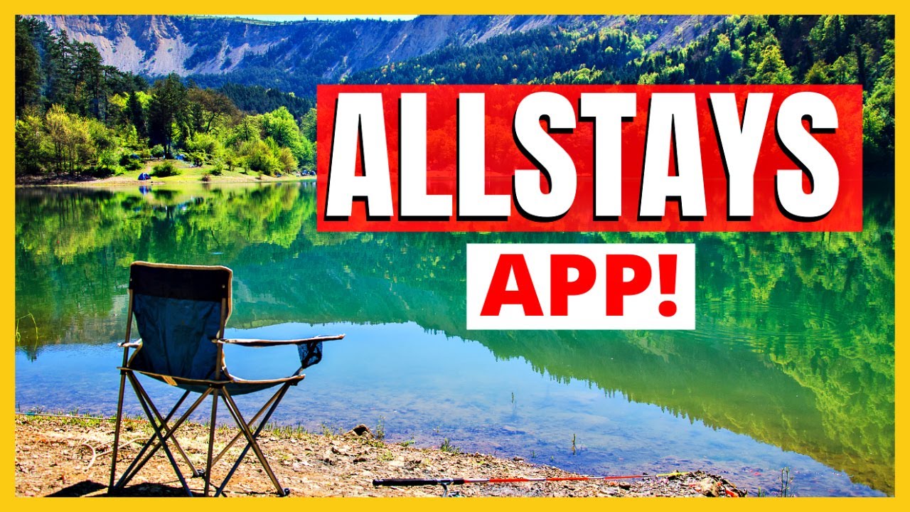 AVOID BAD CAMPGROUNDS FOREVER! ALLSTAYS APP ☀