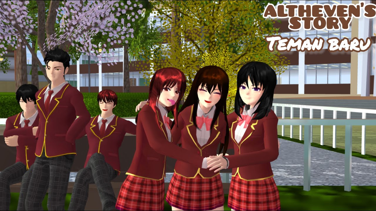 ALTHEVEN'S STORY #1 [TEMAN BARU] II SAKURA SCHOOL SIMULATOR