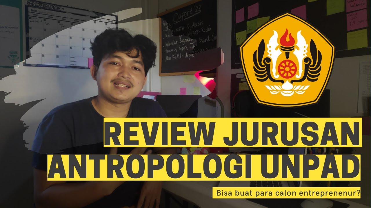 JURUSAN ANTROPOLOGI UNPAD BELAJAR APA? #JalanJalanKampus