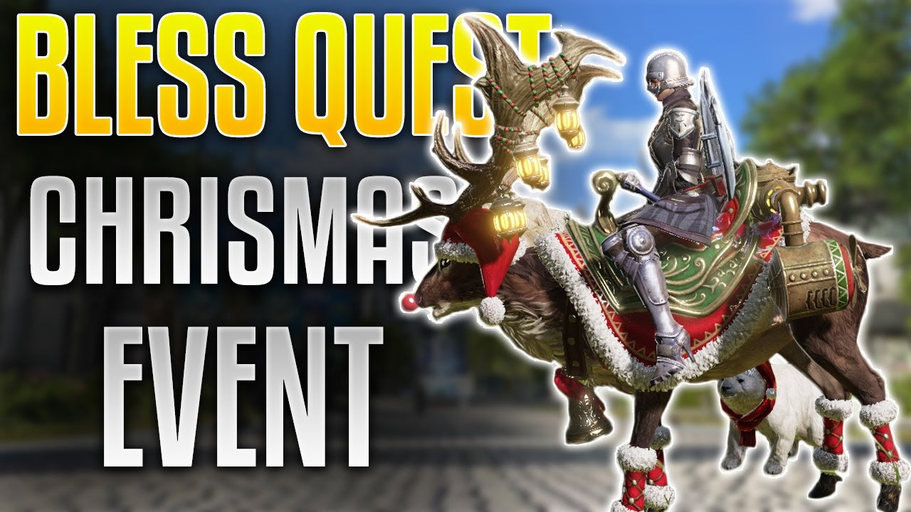 Bless Online Quest - Chrismas Event (Flying Mount + 100%XP Ground Mount)