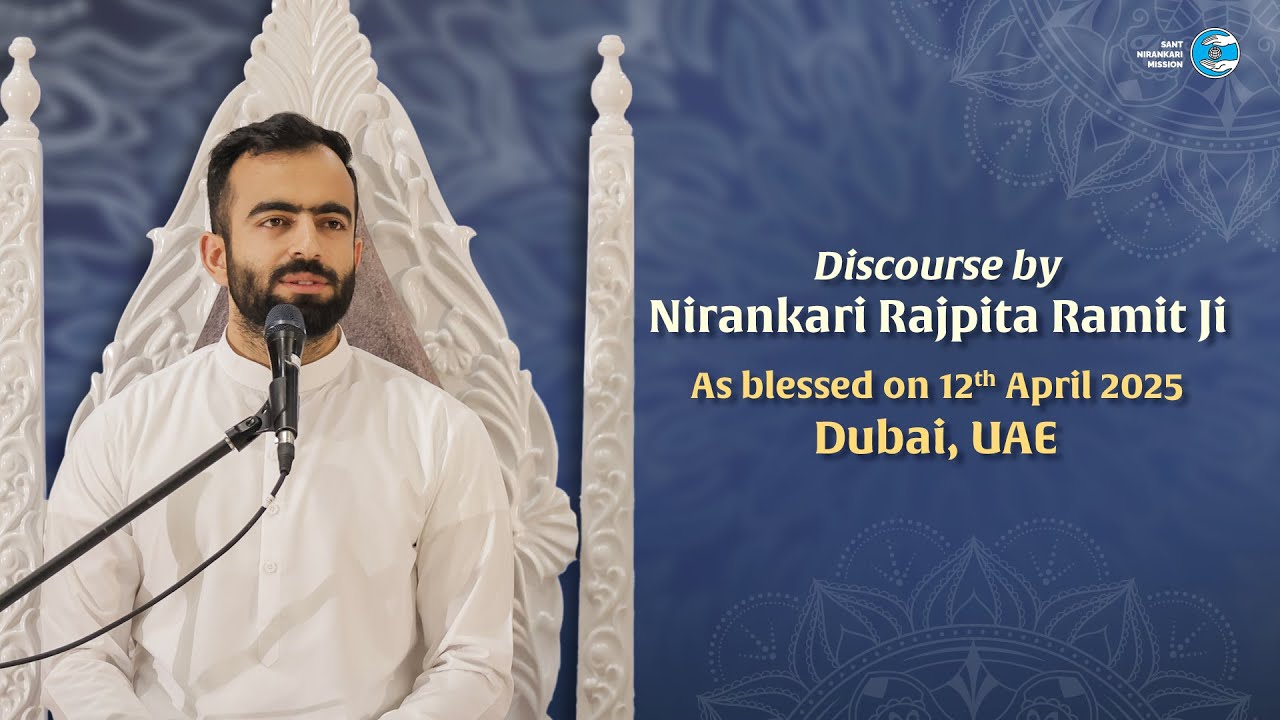 Discourse | Nirankari Rajpita Ji | April 12, 2025 | Dubai | Universal Brotherhood | Sant Nirankari