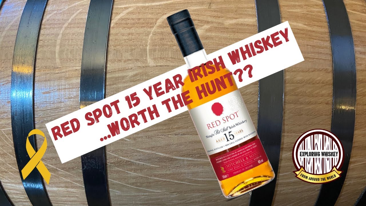 Red Spot 15 Year Pot Still Irish Whiskey...Hard to find but is it worth it???
