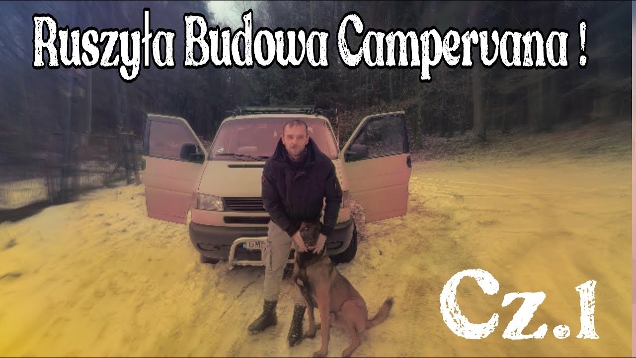 Budujemy Campervana z T4 ! Jak tanim kosztem zbudować dom na kółkach