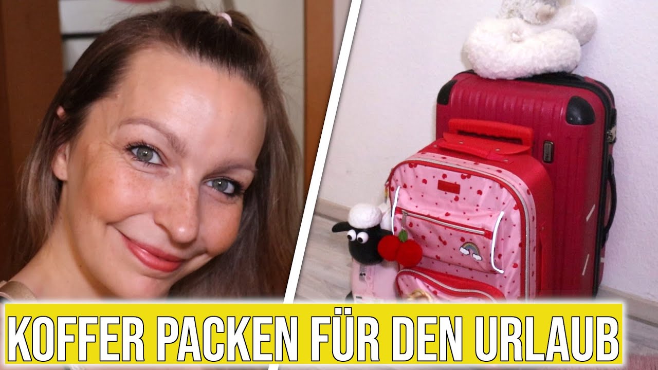 Wir packen unsere KOFFER für den URLAUB | Juni 2022 | Das sind WIR