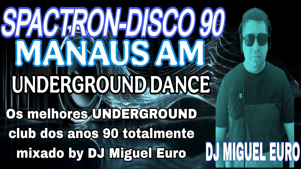 SPECTRON-DISCO MANAUS .... UNDERGROUND 90s