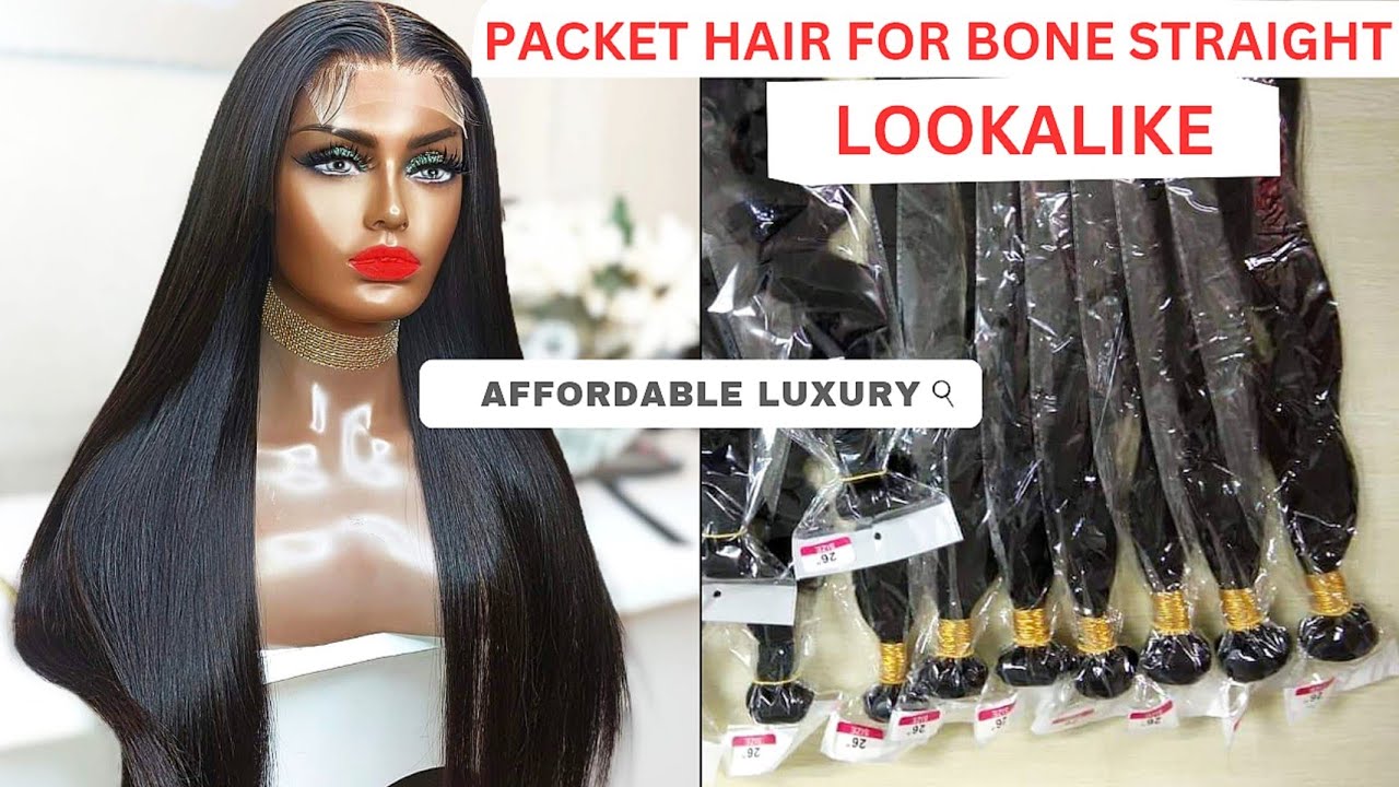 Revealing BEST Packet Hairs For Bone Straight Lookalike #bonestraighthair #straighthair