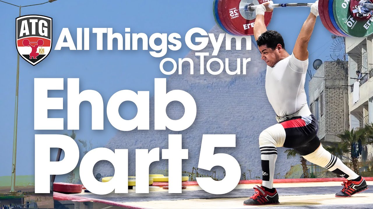 Mohamed Ehab 190kg Clean & Jerk, 240kg Squat ATG on Tour in Egypt Part 5 of 7 Wednesday Afternoon