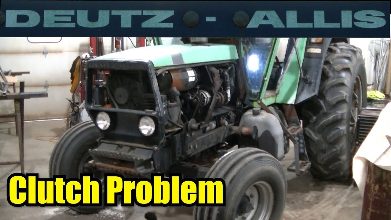 Deutz Allis 7085 | Clutch Problems