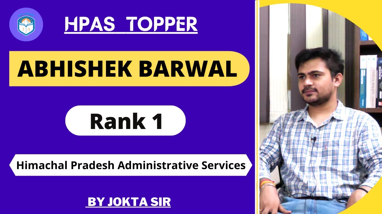 HPAS Topper Interview | Abhishek Barwal | Rank 1 HPAS | by Jokta Sir | Jokta Academy