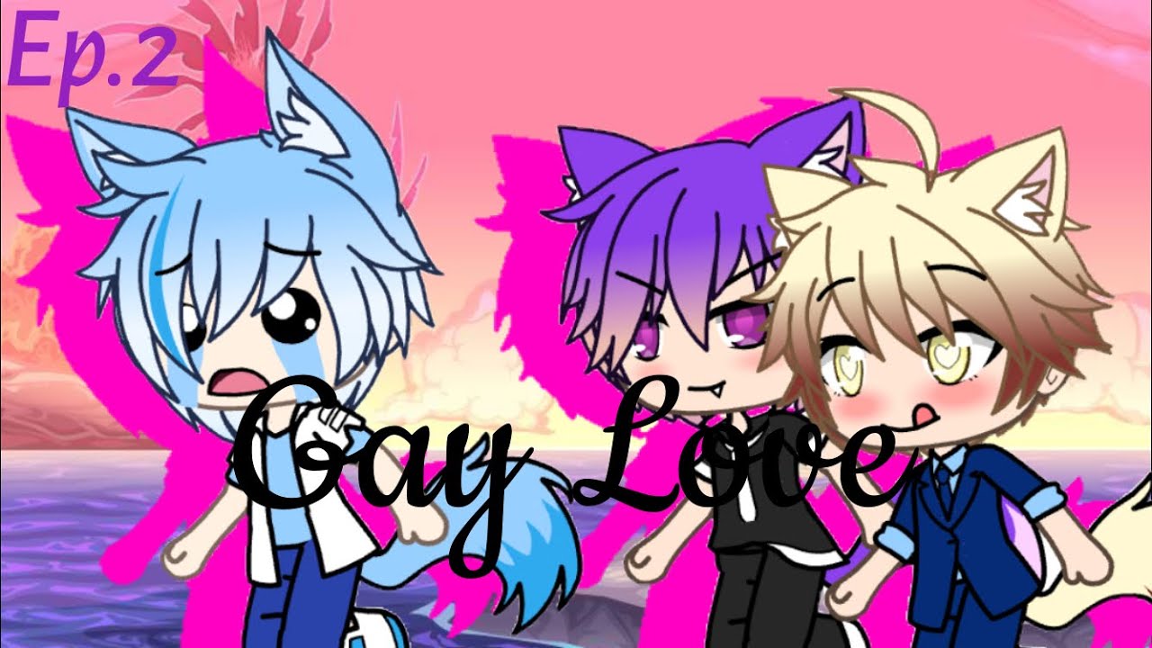 A Gay Story |Gacha verse || Ep.2 || The world am living In